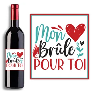 Étiquette bouteille de vin mon coeur brûle pour toi Tendance Cadeau - 1