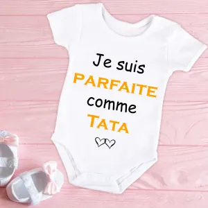 Body bébé ou tee-shirt personnalisable Je suis parfaite comme Tendance Cadeau - 1