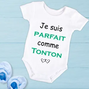 Body bébé ou tee-shirt personnalisable Je suis parfait comme Tendance Cadeau - 1