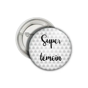Badge ou magnet ou porte-clé personnalisé super témoin gris Tendance Cadeau - 1