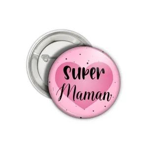 Badge ou magnet ou porte-clé personnalisé super maman Tendance Cadeau - 1