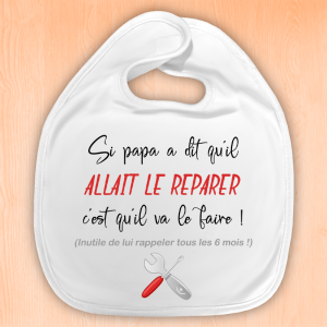 Bavoir personnalisé Si papa a dit Tendance Cadeau - 1