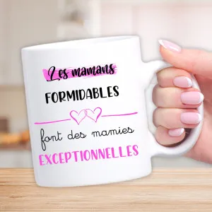 Mug Les mamans formidables font des mamies exceptionnelles Tendance Cadeau - 1